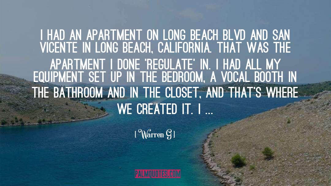 Warren G Quotes: I had an apartment on