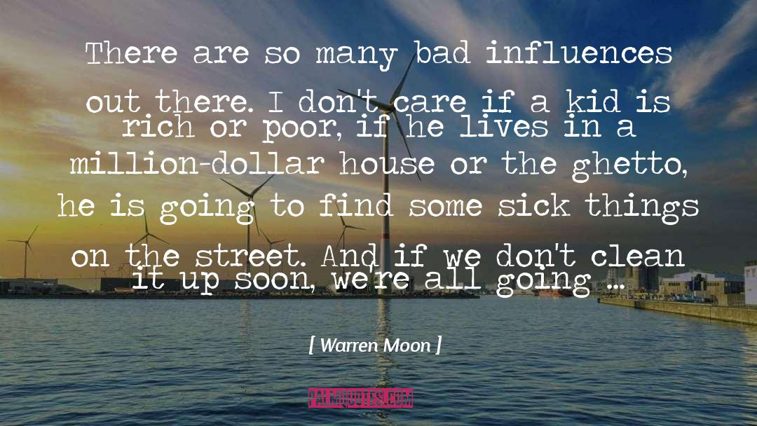 Warren Moon Quotes: There are so many bad