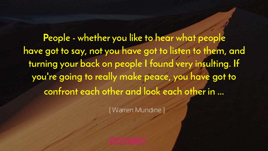 Warren Mundine Quotes: People - whether you like