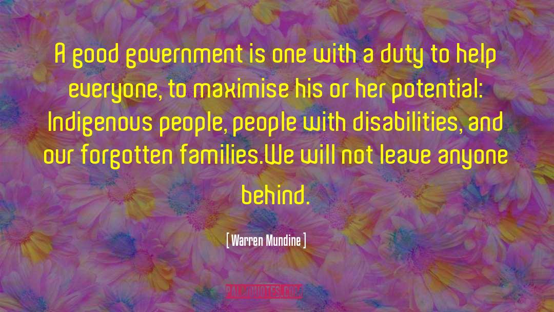 Warren Mundine Quotes: A good government is one