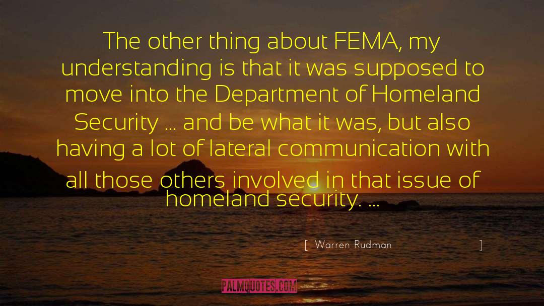 Warren Rudman Quotes: The other thing about FEMA,