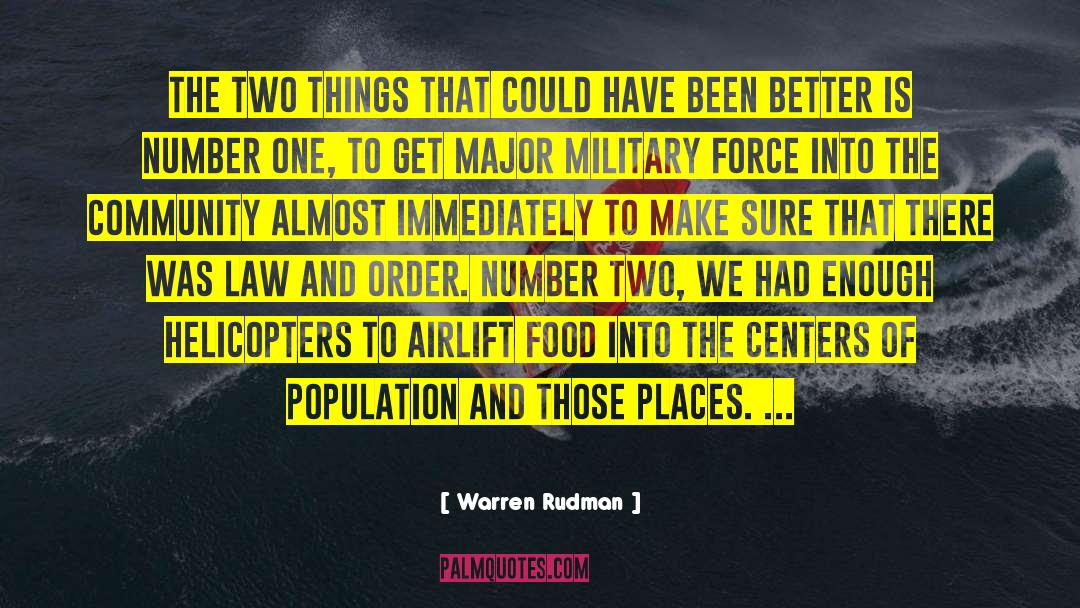 Warren Rudman Quotes: The two things that could