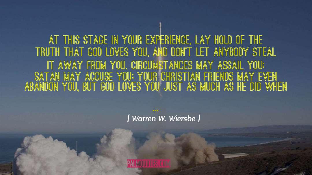 Warren W. Wiersbe Quotes: At this stage in your