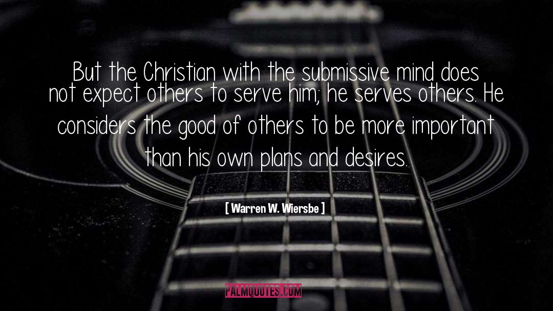 Warren W. Wiersbe Quotes: But the Christian with the