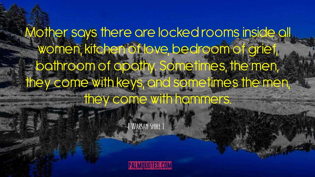 Warsan Shire Quotes: Mother says there are locked