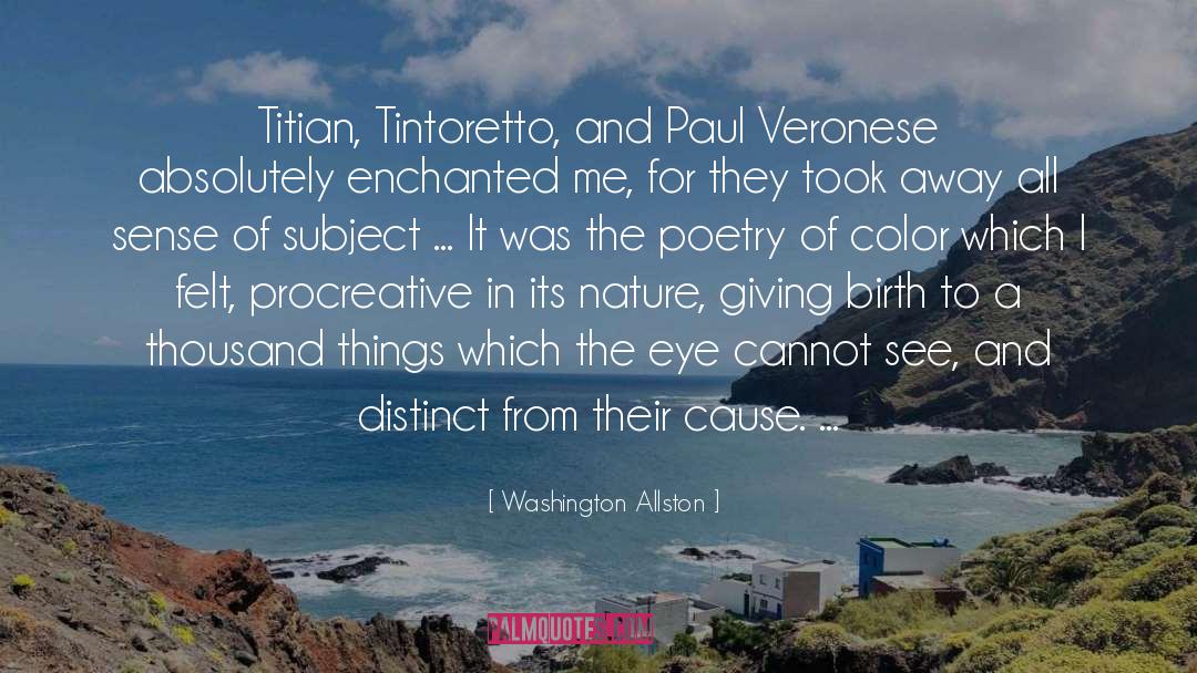 Washington Allston Quotes: Titian, Tintoretto, and Paul Veronese