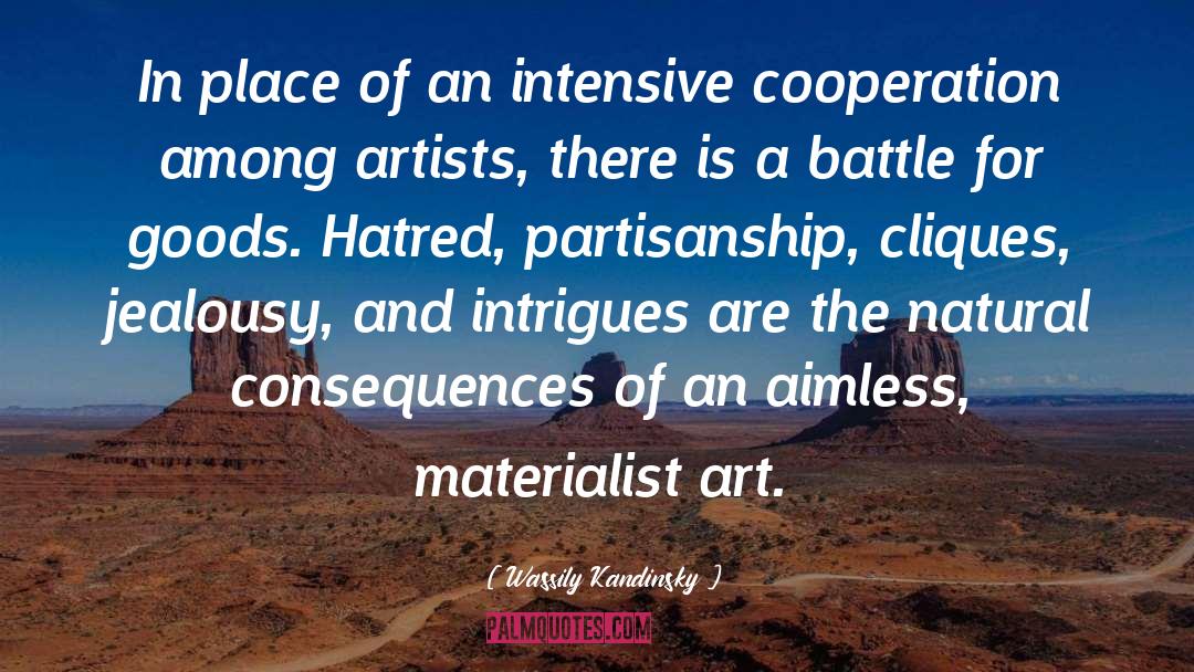 Wassily Kandinsky Quotes: In place of an intensive