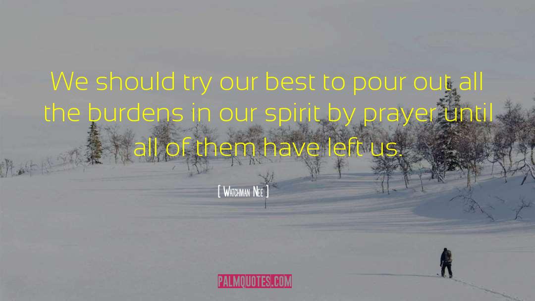 Watchman Nee Quotes: We should try our best