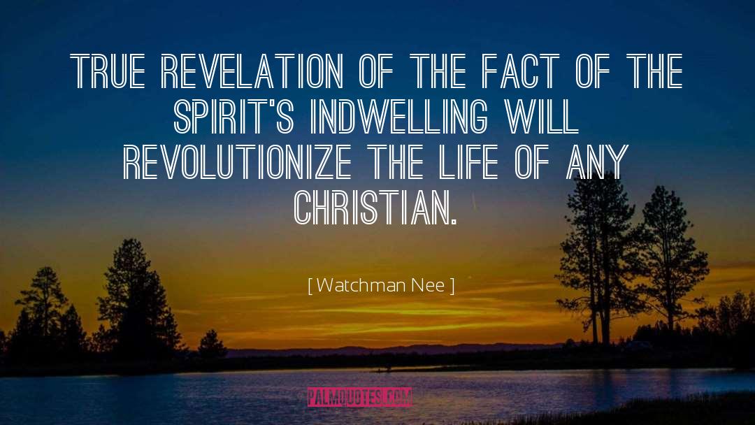 Watchman Nee Quotes: True revelation of the fact