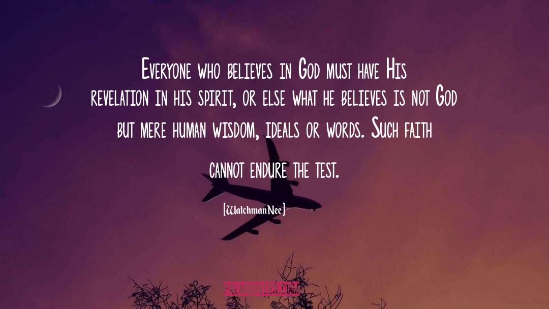 Watchman Nee Quotes: Everyone who believes in God