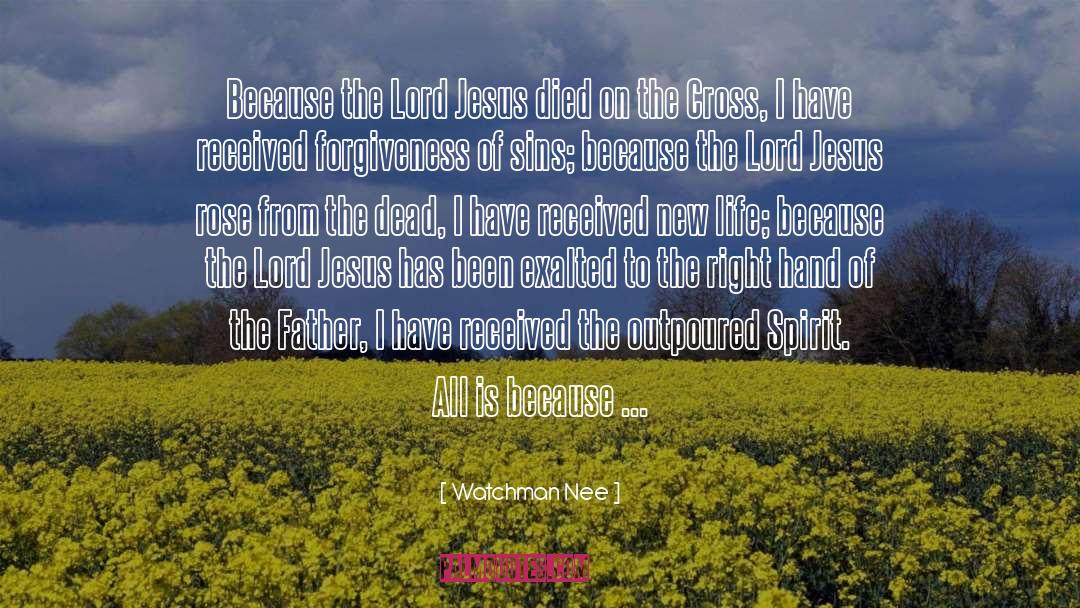 Watchman Nee Quotes: Because the Lord Jesus died