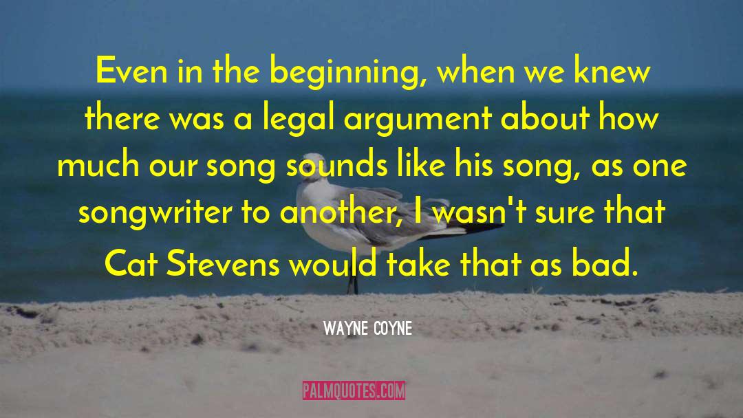 Wayne Coyne Quotes: Even in the beginning, when