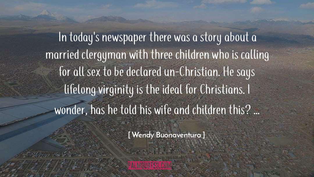 Wendy Buonaventura Quotes: In today's newspaper there was
