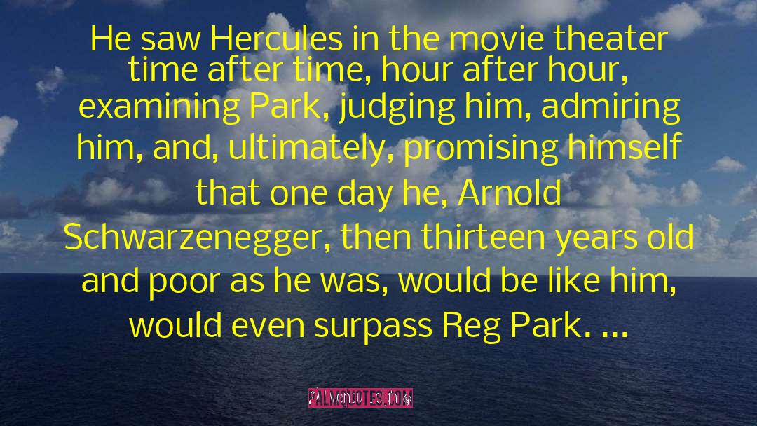 Wendy Leigh Quotes: He saw Hercules in the