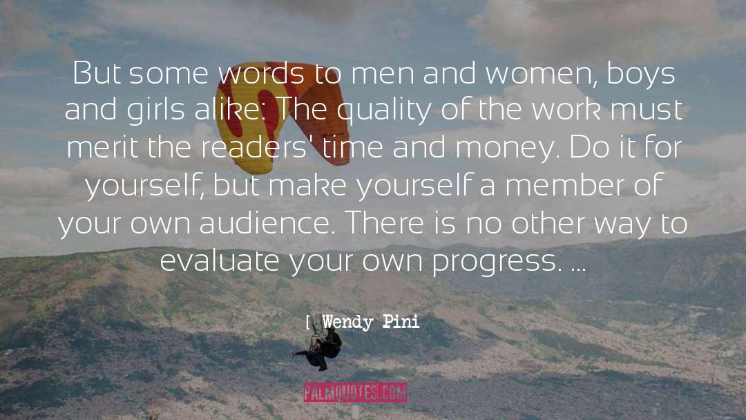 Wendy Pini Quotes: But some words to men