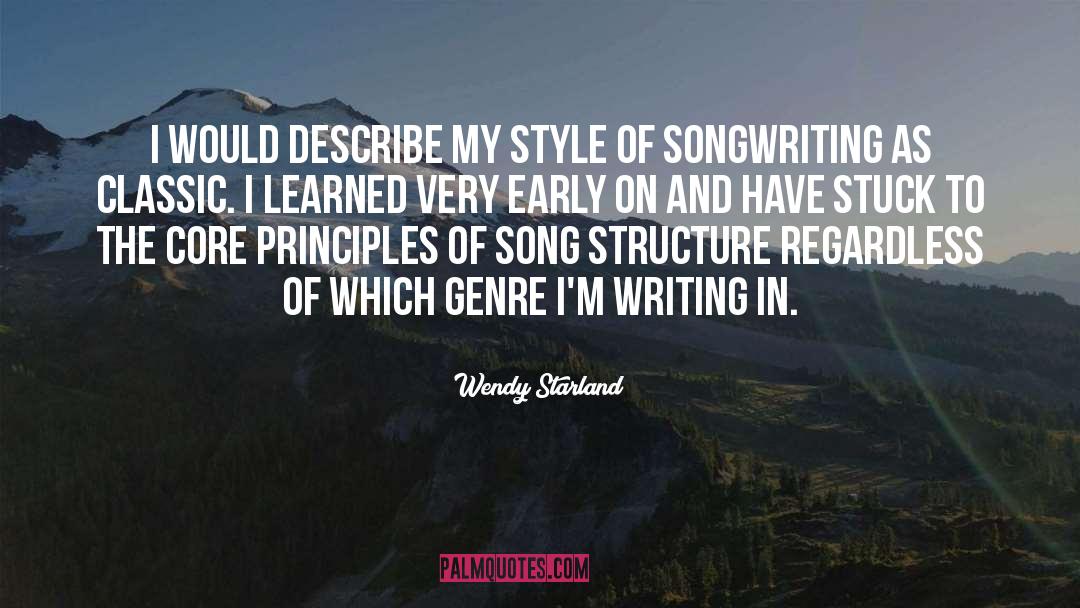 Wendy Starland Quotes: I would describe my style
