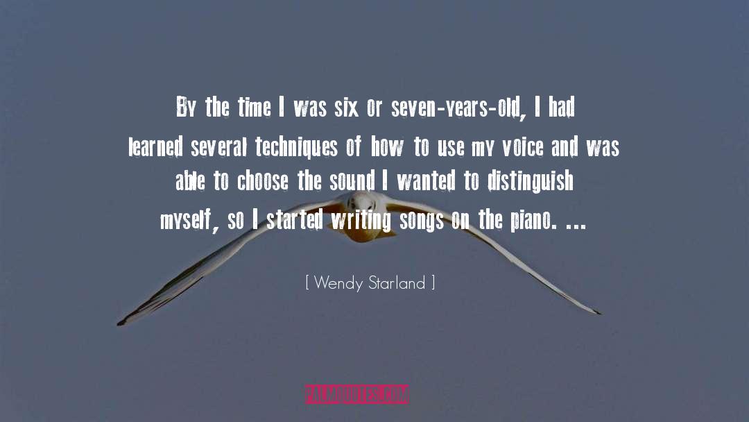 Wendy Starland Quotes: By the time I was