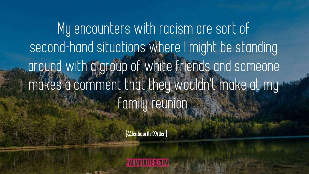 Wentworth Miller Quotes: My encounters with racism are