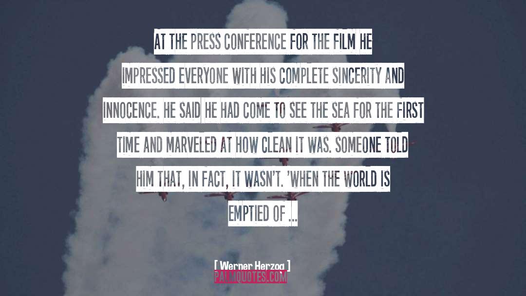 Werner Herzog Quotes: At the press conference for