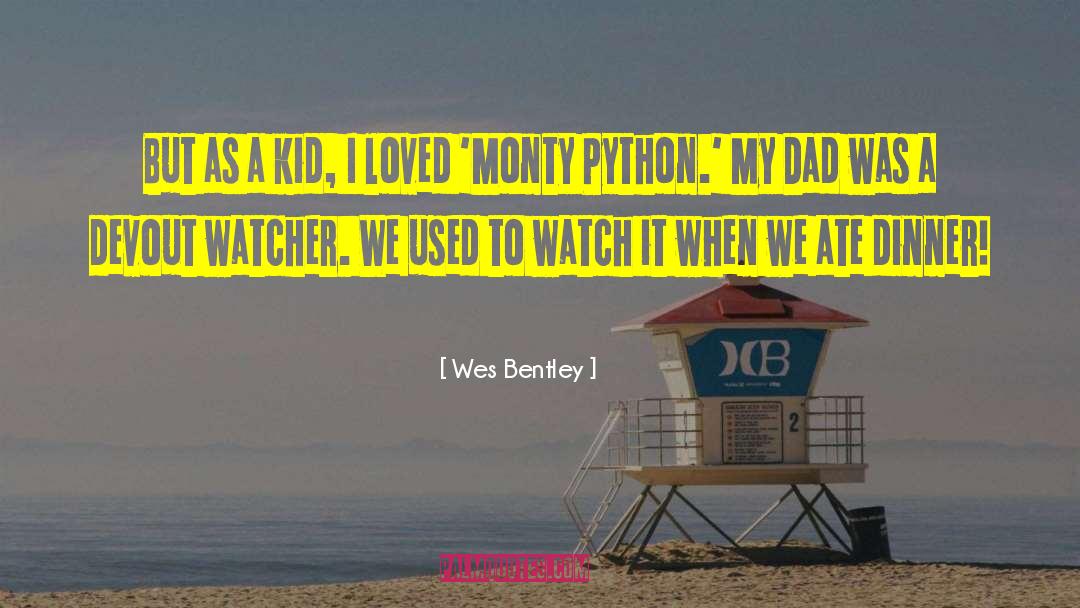 Wes Bentley Quotes: But as a kid, I