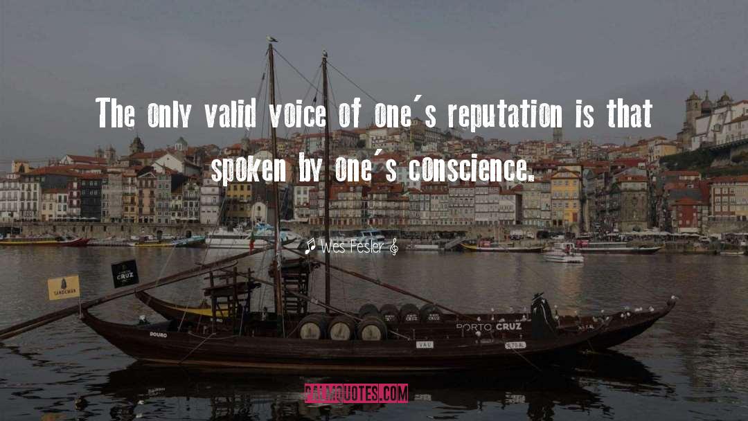 Wes Fesler Quotes: The only valid voice of