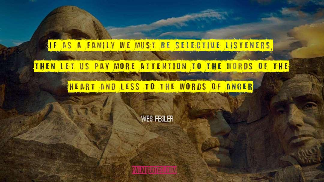 Wes Fesler Quotes: If as a family we