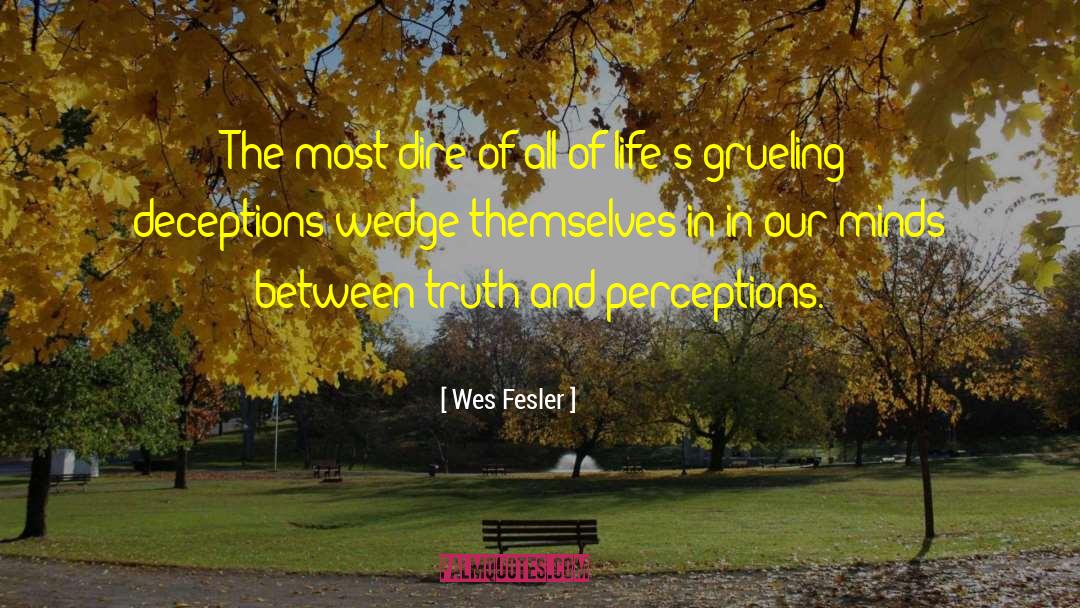 Wes Fesler Quotes: The most dire of all