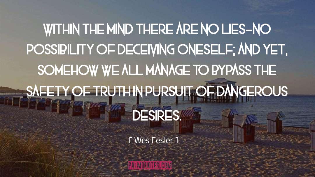 Wes Fesler Quotes: Within the mind there are