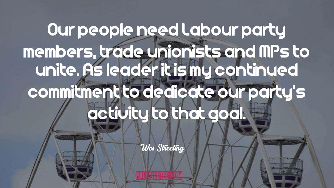 Wes Streeting Quotes: Our people need Labour party
