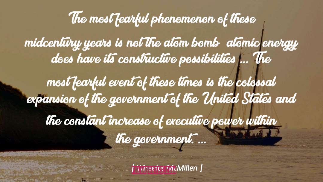 Wheeler McMillen Quotes: The most fearful phenomenon of