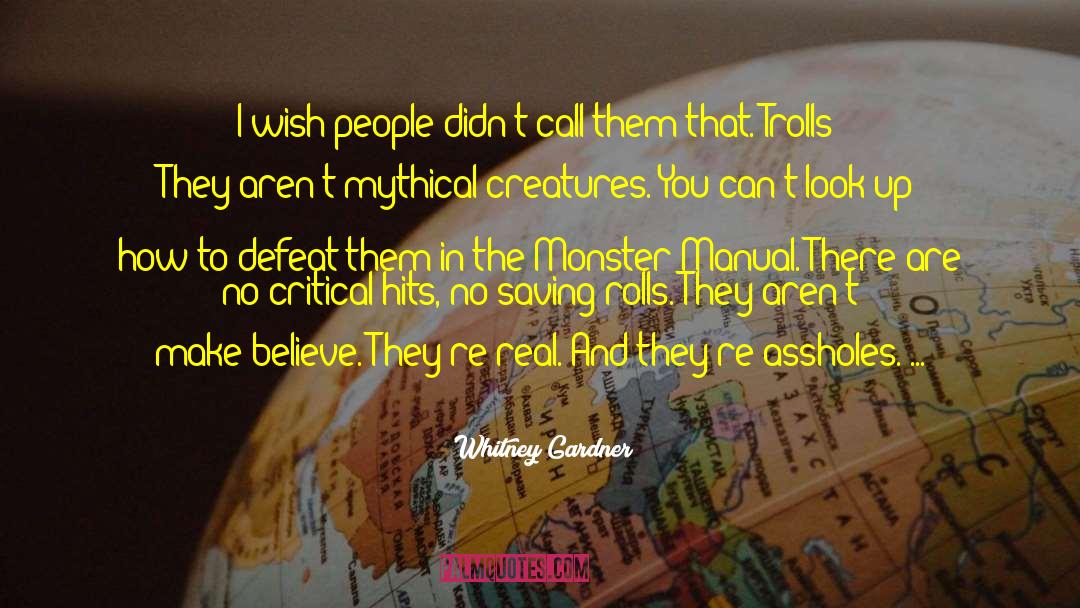 Whitney Gardner Quotes: I wish people didn't call