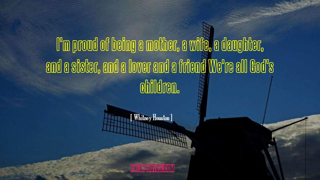 Whitney Houston Quotes: I'm proud of being a