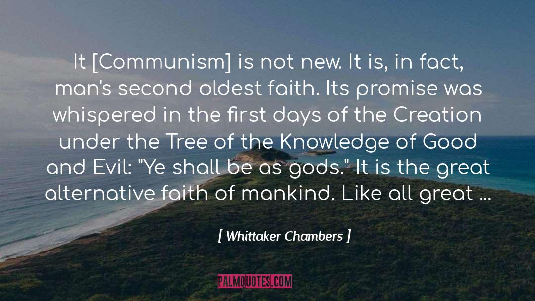 Whittaker Chambers Quotes: It [Communism] is not new.