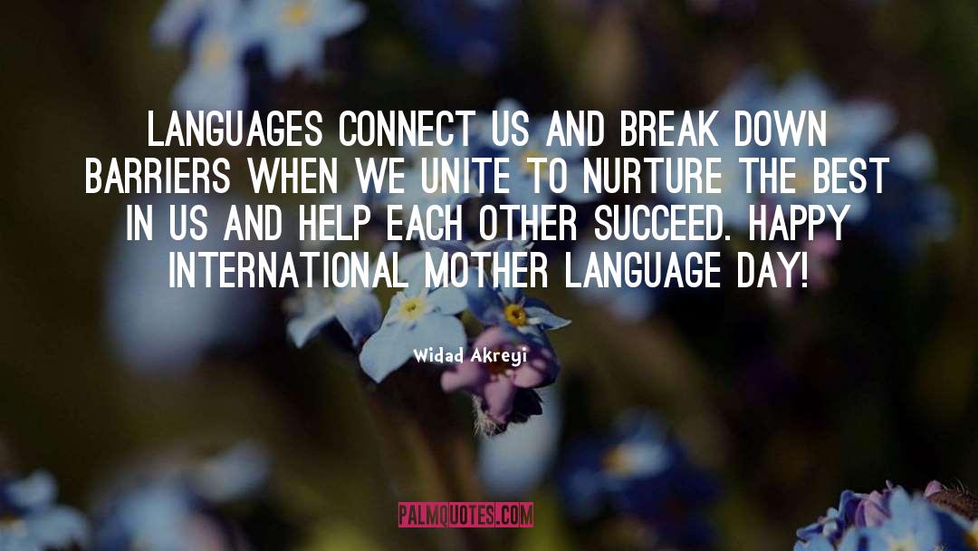 Widad Akreyi Quotes: Languages connect us and break