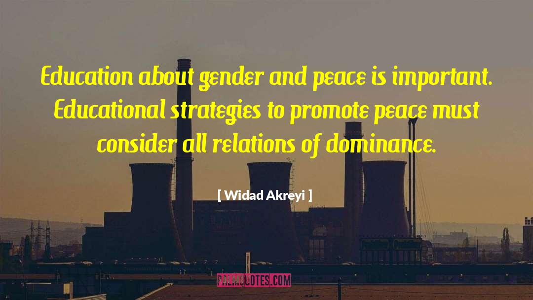 Widad Akreyi Quotes: Education about gender and peace