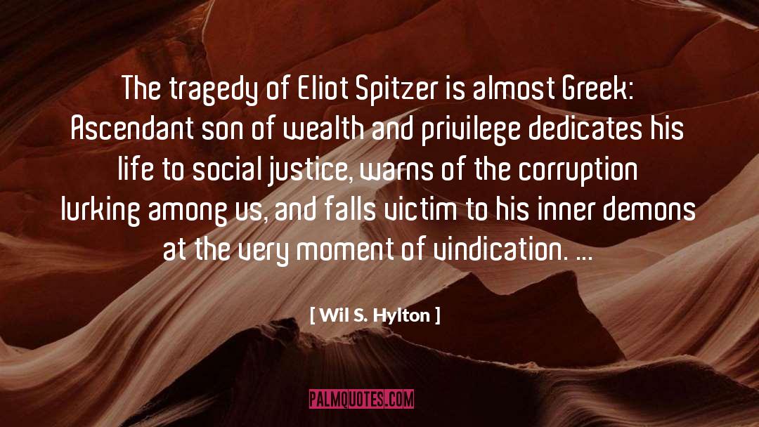 Wil S. Hylton Quotes: The tragedy of Eliot Spitzer