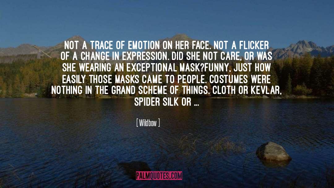 Wildbow Quotes: Not a trace of emotion