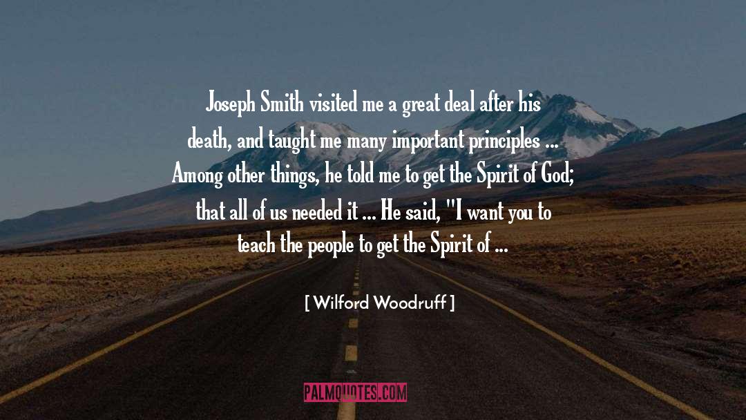 Wilford Woodruff Quotes: Joseph Smith visited me a