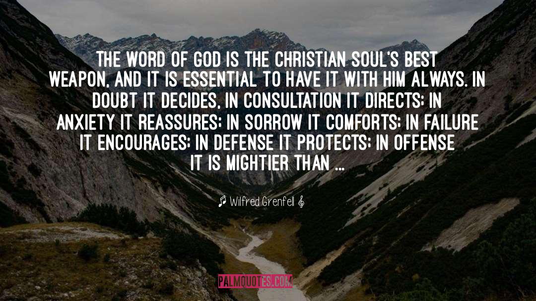 Wilfred Grenfell Quotes: The word of God is