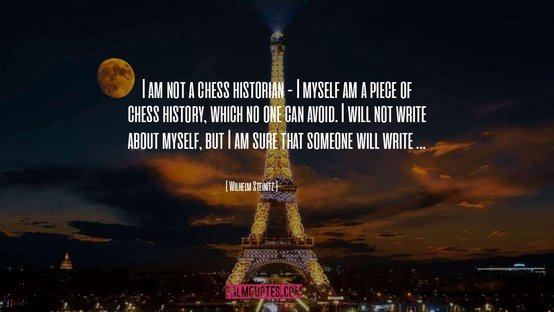 Wilhelm Steinitz Quotes: I am not a chess