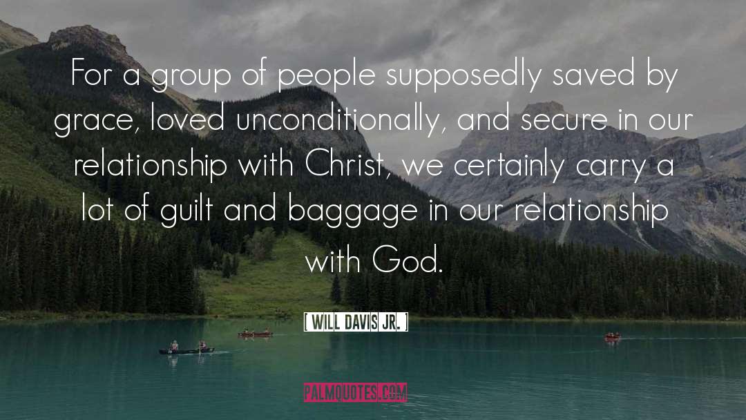 Will Davis Jr. Quotes: For a group of people