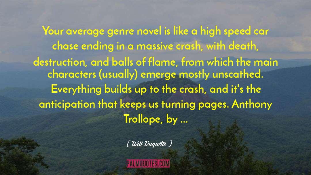 Will Duquette Quotes: Your average genre novel is
