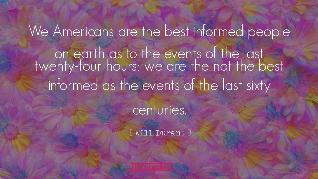 Will Durant Quotes: We Americans are the best