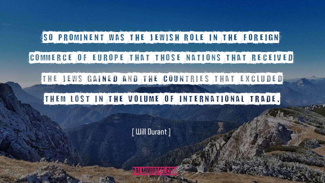 Will Durant Quotes: So prominent was the Jewish