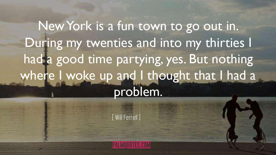 Will Ferrell Quotes: New York is a fun