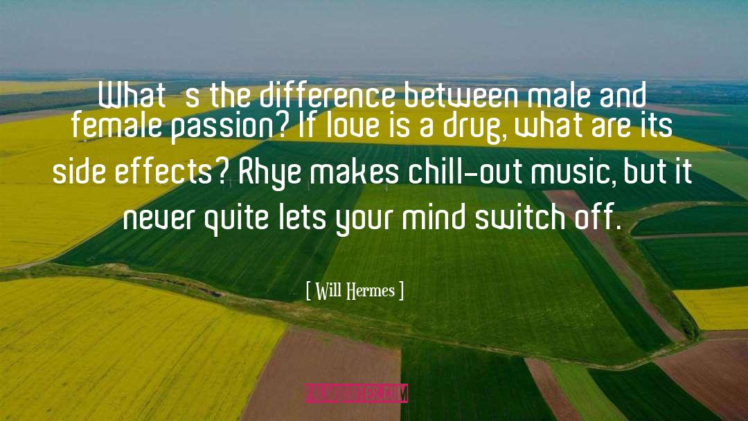 Will Hermes Quotes: What's the difference between male