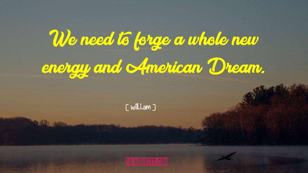 Will.i.am Quotes: We need to forge a