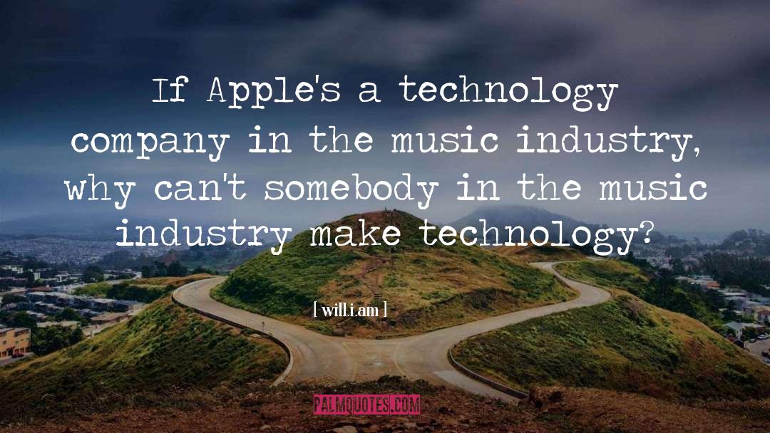 Will.i.am Quotes: If Apple's a technology company