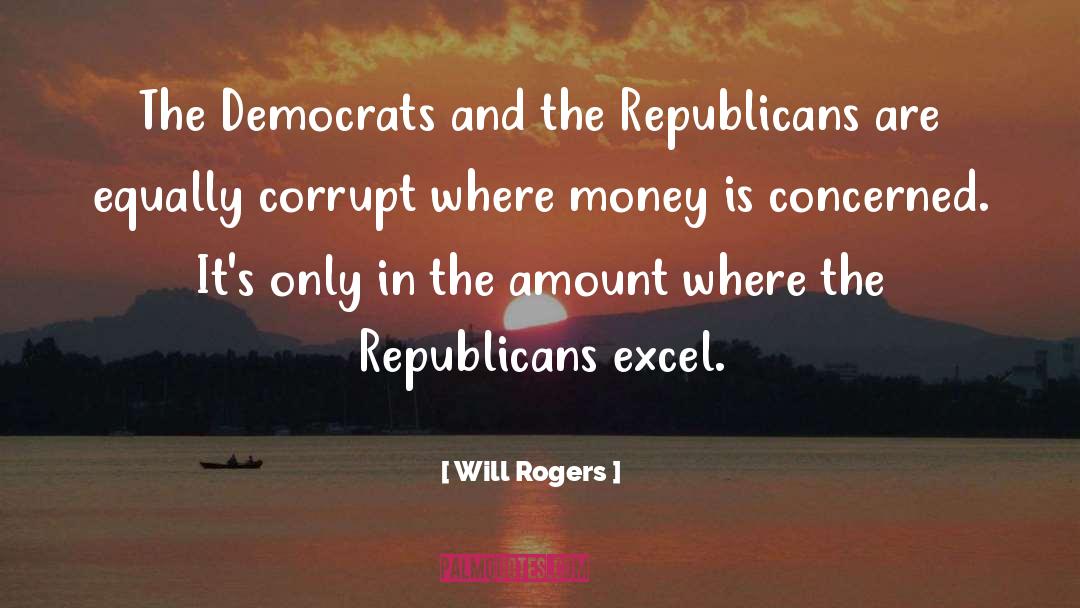 Will Rogers Quotes: The Democrats and the Republicans