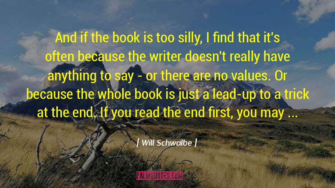 Will Schwalbe Quotes: And if the book is